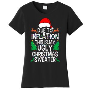 Due To Inflation This My Ugly Christmas Matching Women's T-Shirt