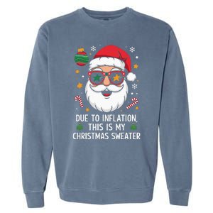 Due To Inflation Christmas Sweater Garment-Dyed Sweatshirt