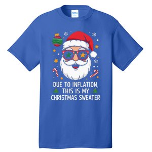 Due To Inflation Christmas Sweater Tall T-Shirt