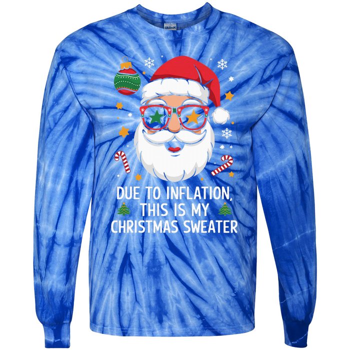 Due To Inflation Christmas Sweater Tie-Dye Long Sleeve Shirt