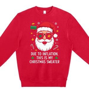 Due To Inflation Christmas Sweater Premium Crewneck Sweatshirt