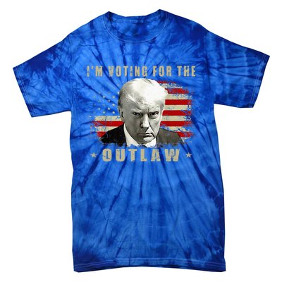 Donald Trump IM Voting For The Outlaw 2024 President Tie-Dye T-Shirt