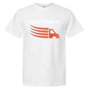 Donald Trump Inauguration Funny Moving Conservative Cool Gift Garment-Dyed Heavyweight T-Shirt