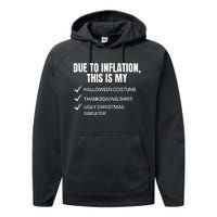 Due To Inflation This Is My Halloween Thanksgiving Christmas Costume Performance Fleece Hoodie