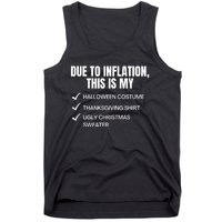 Due To Inflation This Is My Halloween Thanksgiving Christmas Costume Tank Top