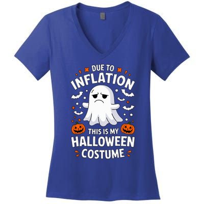 Due To Inflation This Is My Halloween Costume Women's V-Neck T-Shirt