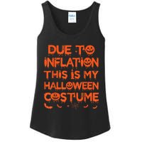 Due To Inflation This Is My Halloween Costume Ladies Essential Tank