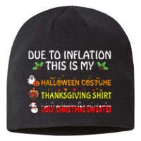 Due To Inflation This Is My Halloween Thanksgiving Christmas Sustainable Beanie