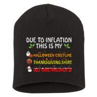 Due To Inflation This Is My Halloween Thanksgiving Christmas Short Acrylic Beanie