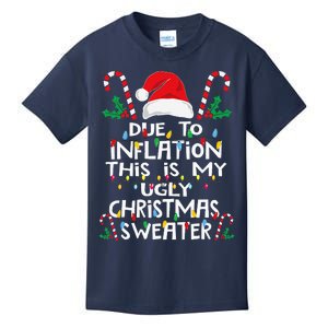 Due To Inflation Ugly Christmas Sweaters Kids T-Shirt