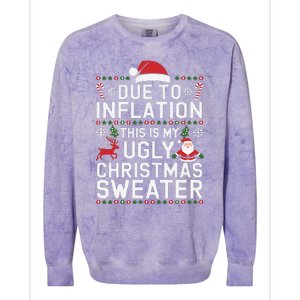 Due To Inflation This Is My Ugly Sweater For Christmas Colorblast Crewneck Sweatshirt