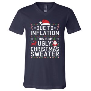 Due To Inflation This Is My Ugly Sweater For Christmas V-Neck T-Shirt