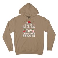 Due To Inflation This Is My Ugly Sweater For Christmas Hoodie