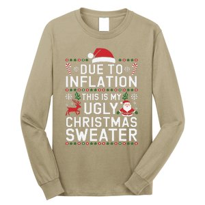 Due To Inflation This Is My Ugly Sweater For Christmas Long Sleeve Shirt