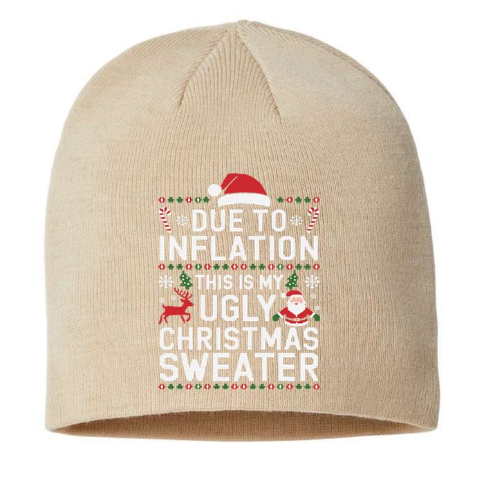 Due To Inflation This Is My Ugly Sweater For Christmas Sustainable Beanie