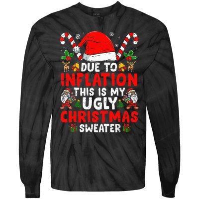 Due To Inflation This Is My Ugly Sweater Family Christmas Tie-Dye Long Sleeve Shirt