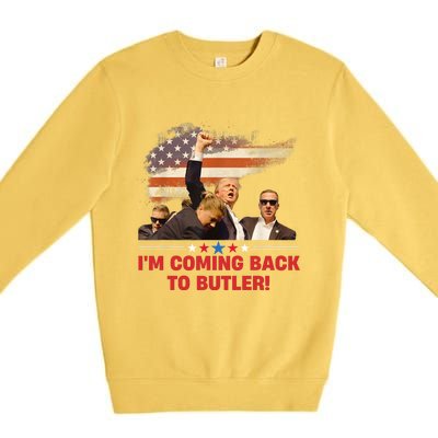 Donald Trump I’M Coming Back To Butler 2024 Premium Crewneck Sweatshirt