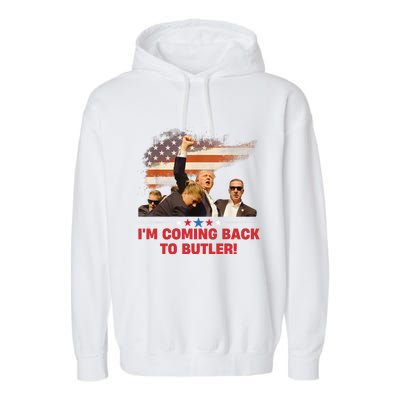 Donald Trump I’M Coming Back To Butler 2024 Garment-Dyed Fleece Hoodie