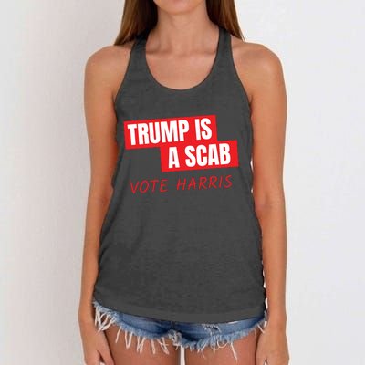 Donald Trump Is A Scab Vote Harris Women's Knotted Racerback Tank