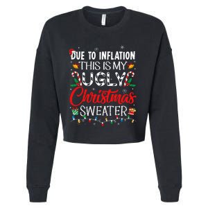 Due To Inflation Ugly Christmas Sweaters Funny Cropped Pullover Crew