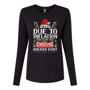 Due To Inflation Ugly Christmas Sweaters Funny Women Womens Cotton Relaxed Long Sleeve T-Shirt