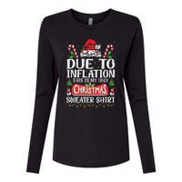 Due To Inflation Ugly Christmas Sweaters Funny Women Womens Cotton Relaxed Long Sleeve T-Shirt