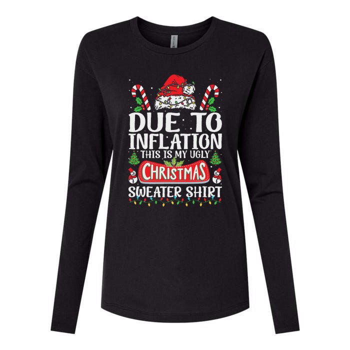 Due To Inflation Ugly Christmas Sweaters Funny Women Womens Cotton Relaxed Long Sleeve T-Shirt