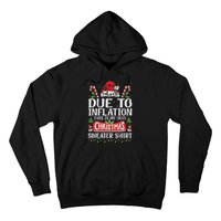 Due To Inflation Ugly Christmas Sweaters Funny Women Hoodie