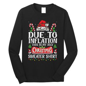 Due To Inflation Ugly Christmas Sweaters Funny Women Long Sleeve Shirt