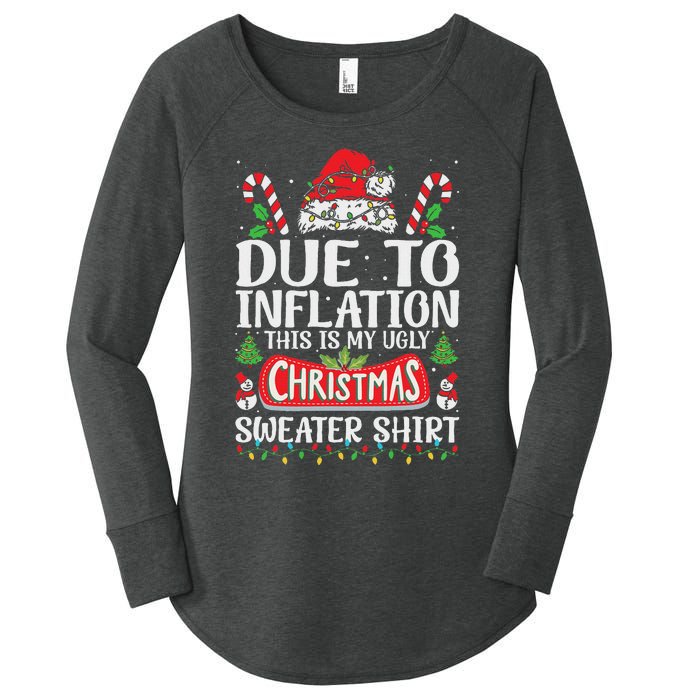 Due To Inflation Ugly Christmas Sweaters Funny Women Women's Perfect Tri Tunic Long Sleeve Shirt