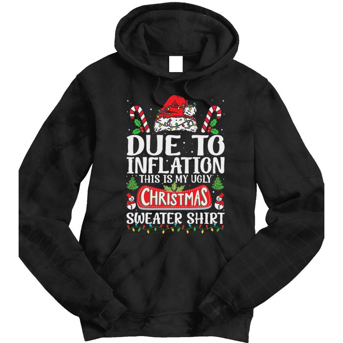 Due To Inflation Ugly Christmas Sweaters Funny Women Tie Dye Hoodie