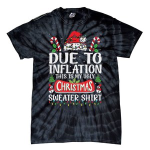 Due To Inflation Ugly Christmas Sweaters Funny Women Tie-Dye T-Shirt