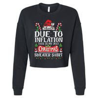 Due To Inflation Ugly Christmas Sweaters Funny Women Cropped Pullover Crew