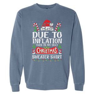 Due To Inflation Ugly Christmas Sweaters Funny Women Garment-Dyed Sweatshirt