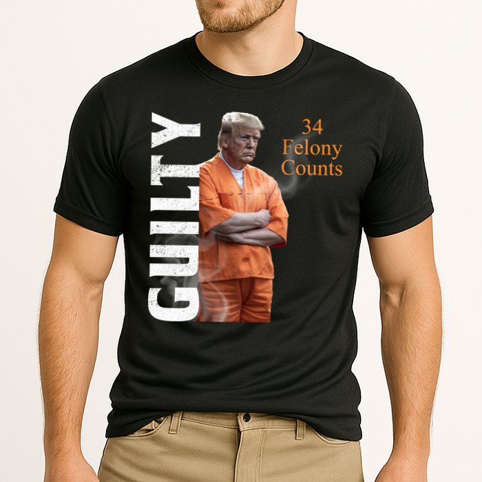Donald Trump Is Guilty 34 Felony Counts Cooling Performance Crew T-Shirt