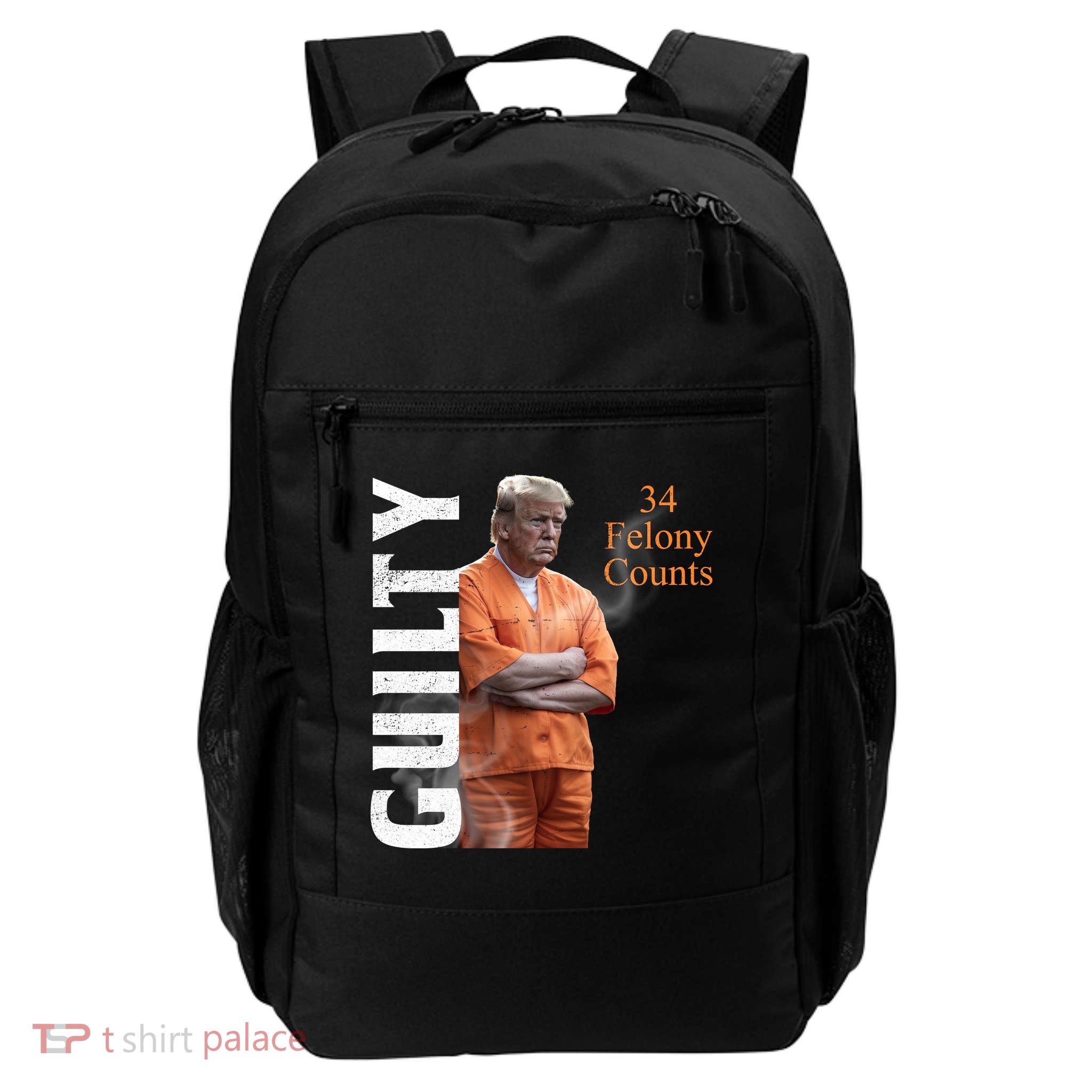 Donald Trump Is Guilty 34 Felony Counts Daily Commute Backpack