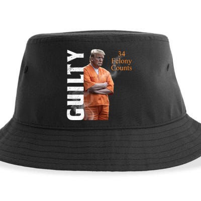 Donald Trump Is Guilty 34 Felony Counts Sustainable Bucket Hat