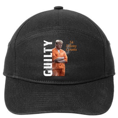 Donald Trump Is Guilty 34 Felony Counts 7-Panel Snapback Hat