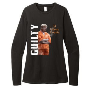 Donald Trump Is Guilty 34 Felony Counts Womens CVC Long Sleeve Shirt