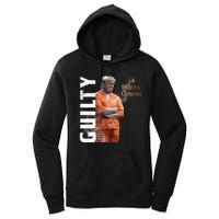 Donald Trump Is Guilty 34 Felony Counts Women's Pullover Hoodie