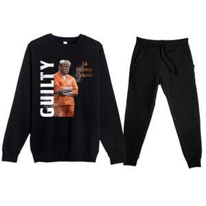 Donald Trump Is Guilty 34 Felony Counts Premium Crewneck Sweatsuit Set