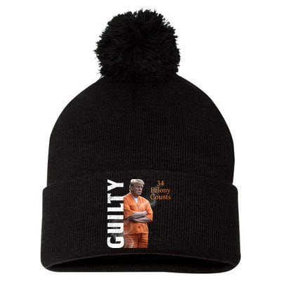 Donald Trump Is Guilty 34 Felony Counts Pom Pom 12in Knit Beanie