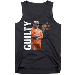 Donald Trump Is Guilty 34 Felony Counts Tank Top