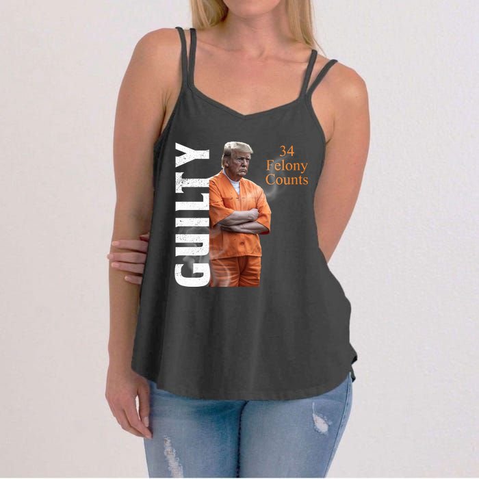 Donald Trump Is Guilty 34 Felony Counts Women's Strappy Tank