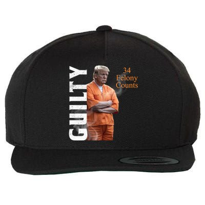 Donald Trump Is Guilty 34 Felony Counts Wool Snapback Cap