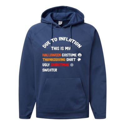 Due To Inflation This Is My Halloween Thanksgiving Christmas Performance Fleece Hoodie