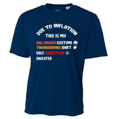 Due To Inflation This Is My Halloween Thanksgiving Christmas Cooling Performance Crew T-Shirt