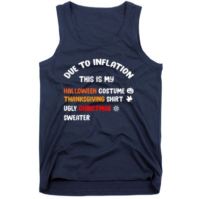 Due To Inflation This Is My Halloween Thanksgiving Christmas Tank Top