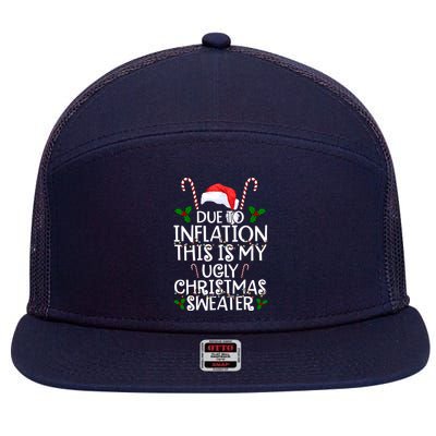 Due To Inflation This Is My Ugly Christmas Sweater Funny 7 Panel Mesh Trucker Snapback Hat