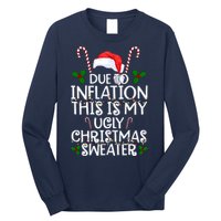 Due To Inflation This Is My Ugly Christmas Sweater Funny Long Sleeve Shirt